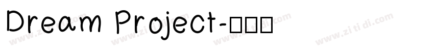 Dream Project字体转换